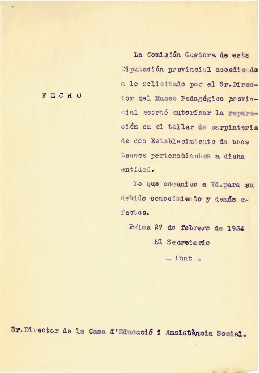 Casa de Misericòrdia: s’autoritza al taller de fusteria de la Casa d’Educació i Assistència Social (la Casa de Misericòrdia va tenir aquest nom entre 1933 i 1936) a fer la reparació d’uns bancs del Museu Pedagògic Provincial, 1934 (AGCM XIII-146/31)